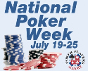 National Poker Week Recap