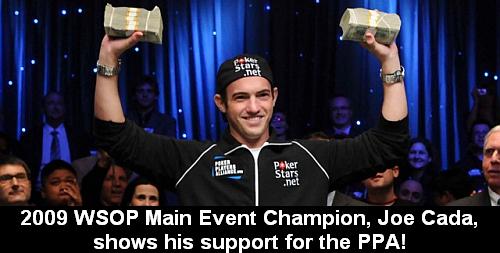 WSOP Main Event Champion, Joe Cada, shows his support for the PPA!