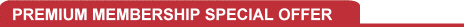 Premium Membership Special Offer